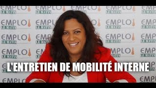 Lentretien de mobilité interne [upl. by Nitsirc]