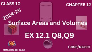 Ex 121 Q8Q9  Surface areas and Volumes Chapter 12Class 10 Maths in tamil [upl. by Bigler760]