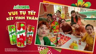 Mirinda Tết 2025  Vui Tụ Tết Kết Tình Thân cùng Quang Hùng MasterD [upl. by Nnaynaffit]