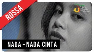 Rossa  Nada Nada Cinta  Official Video Clip [upl. by Itsirk656]