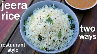 jeera rice recipe 2 ways  जीरा राइस रेसिपी  how to make jeera rice  jeera pulao [upl. by Attinahs]