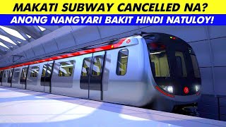 Makati Subway Cancelled na [upl. by Berglund]