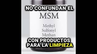 quotMSMquot ¿PARA QUE SIRVE Y PORQUE LO CONFUNDEN CON UN PRODUCTO DE LIMPIEZA [upl. by Niuqram]