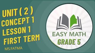 Easy Math GRADE 5 First term unit 2 concept 1 Lesson 1  Expression Equation and variable ايزي ماث [upl. by Ahsirk]