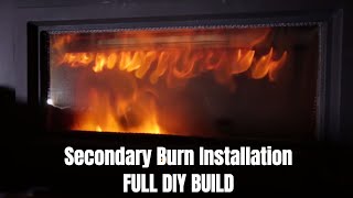 Secondary Burn Installation  Combustion Fire [upl. by Acinimod668]