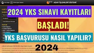 2024 Yks Kayıtları Başladı Yks Sınavı Kaydı Nasıl Yapılır Kayıt Adımları İnternetten Başvuru [upl. by Eiclehc380]