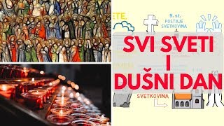 Svi sveti i Dušni dan  Što slavimo na Sesvete Sisvete i Dušni dan Dan vjernih pokojnih [upl. by Efeek]