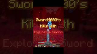 Sword4000s Kills With Explosion Sword ⚔️💥 SwordExtra Sword4000 minecraft edit [upl. by Oribelle]