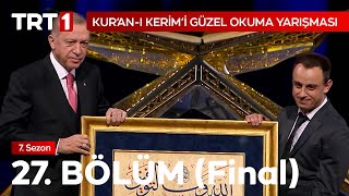 Kuranı Kerimi Güzel Okuma Yarışması 27 Bölüm Final [upl. by Kathi]