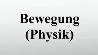 Bewegung Physik [upl. by O'Gowan]