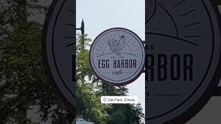 Egg Harbor Cafe Oak Park IL [upl. by Redneval]