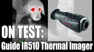 Guide IR510 thermal imager on test [upl. by Studley]