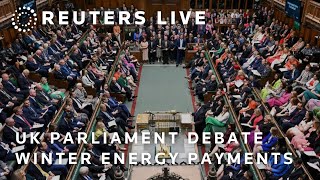 LIVE UK government to debate cutting winter fuel payments for elderly [upl. by Ligriv]