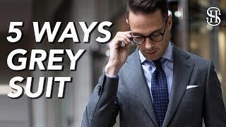 5 Ways To Wear A Grey Suit  Mens Outfit Ideas [upl. by Dibbrun]