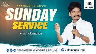 ⭕ Sunday Service  Ebenezer Church  10112024 PastorRambabuEC Live Ebenezer Ministries Ballari [upl. by Phelan498]