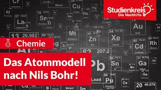 Atommodell nach Niels Bohr  Chemie verstehen mit dem Studienkreis [upl. by Lapham]