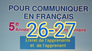 Communication et actes de langagepage 2627pour communiquer en français 5 année primaire [upl. by Annahavas]