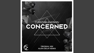 Concerned Alain Delay Remix [upl. by Hibben]