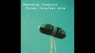 Smashing Pumpkins Pisces Iscariot Live Full Album [upl. by Elspeth28]