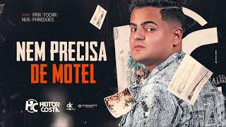 Heitor Costa  Nem precisa de motel [upl. by Sullecram]