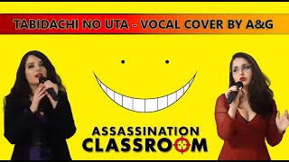 Tabidachi no Uta vocal cover  Assassination Classroom [upl. by Nostrebor]