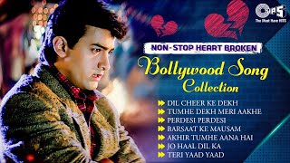 NonStop Heart Broken Bollywood Song  Video Jukebox 2023  Bollywood Movie Song 2023 [upl. by Ayenat]