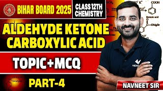 Aldehyde Ketone Carboxylic Acid Part4  Topic  MCQs  Class 12th Chemistry Bihar Board [upl. by Ocsisnarf]