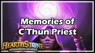 Hearthstone Memories of C’Thun Priest [upl. by Walliw733]