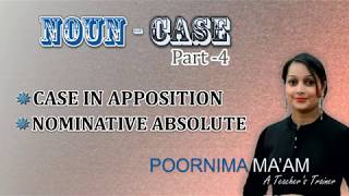 Noun Cases Case in Apposition Nominative Absolute L2 P6 [upl. by Hahcim]