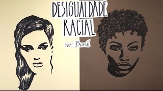 Desigualdade Racial no Brasil  2 minutos para entender [upl. by Anitsirhcairam9]