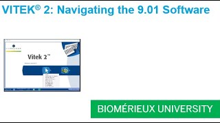 Navigation of the 9 01 VITEK 2 Software [upl. by Akiwak217]