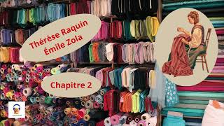 Thérèse Raquin  Émile Zola  Chapitre 2  Livre Audio Gratuit [upl. by Esiahc]