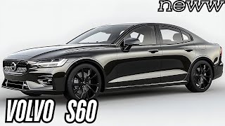 2025 Volvo S60 – The Pinnacle of Scandinavian Luxury [upl. by Tennos]