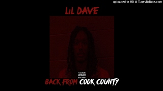 Lil Dave quotLong Timequot Feat Lil Durk dafamouslildave [upl. by Honor]