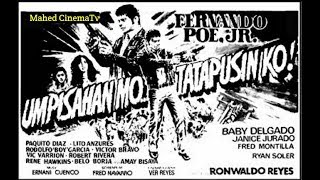 New Action Movies Umpisahan Mo Tatapusin Ko Fernando Poe Jr 1983 Tagalog Full Movie [upl. by Oakes]