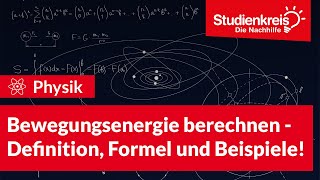 Bewegungsenergie berechnen  Formel und Beispiele  Physik verstehen mit dem Studienkreis [upl. by Derk]