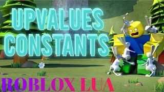 ROBLOX LUA Upvalues and Constants Tutorial [upl. by Faythe435]