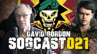 SOGCast 021 David Gordon A BackBreaking SOG Mission [upl. by Nielson]