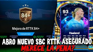 ABRO NUEVO SBC quotRTTK 84 ASEGURADOquot MERECE LA PENA en EA SPORTS FC 24 [upl. by Gewirtz768]