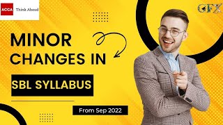 ACCA Strategic Business Leader SBL Syllabus  September 2022  Must Watch  Global Fin X [upl. by Fleta]