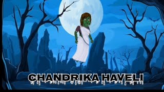 😨☠️ CHANDRIKA HAVELI ☠️😨  MORAL STORY WORLD  CHROMA TOONS [upl. by Yonah]