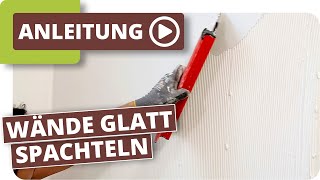 Wände spachteln  Tipps vom Maler für glatte Wände [upl. by Twedy]