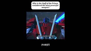 Why is the Staff of the Primes considered the most powerful weapontransformers [upl. by Wavell973]