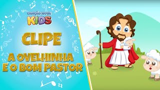 A ovelhinha e o Bom Pastor  Canção Nova Kids Clipe Oficial [upl. by Nahpos34]