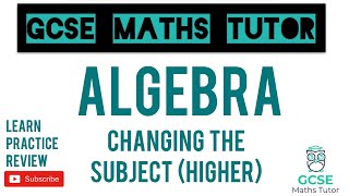 Changing the Subject  Harder Formulae Higher Only  GCSE Maths Tutor [upl. by Mildrid]