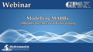 Modelling MembraneAerated Bioreactors MABRs in GPSX [upl. by Litman]