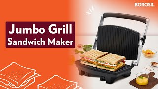 Jumbo Grill Sandwich Maker  Best Grill Sandwich Maker for your kitchen  Borosil [upl. by Perron]