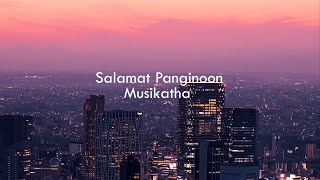 Salamat Panginoon  Musikatha Lyrics Tagalog Worship Song [upl. by Sallyann318]