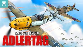 Battle of Britain Adlertag  August 13th  The Luftwaffe strikes  Animated History Documentary [upl. by Ihteerp]