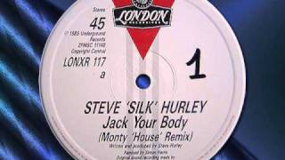 Steve Silk Hurley quotJack Your Body quot 12quot [upl. by Wadsworth]